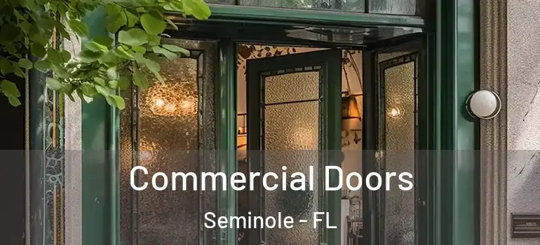 Commercial Doors Seminole - FL