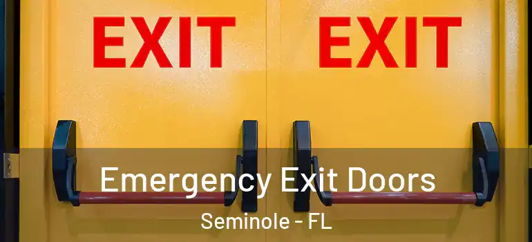 Emergency Exit Doors Seminole - FL