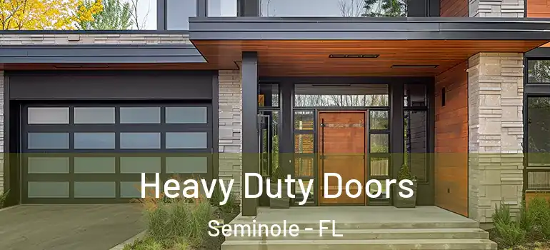 Heavy Duty Doors Seminole - FL