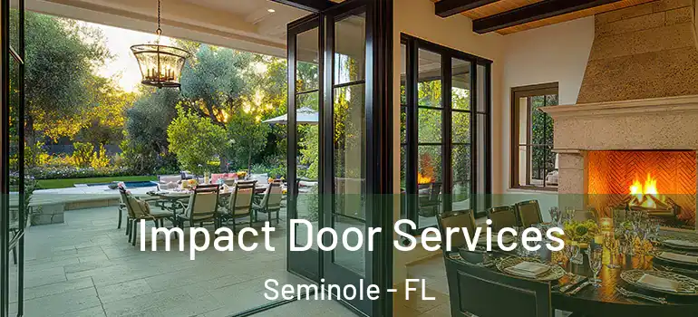 Impact Door Services Seminole - FL