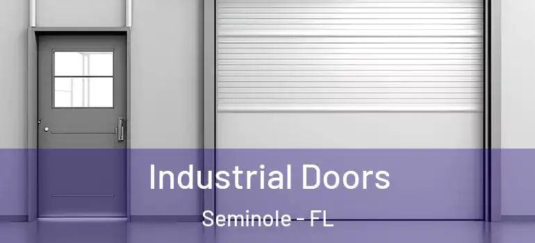 Industrial Doors Seminole - FL