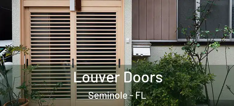 Louver Doors Seminole - FL