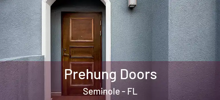 Prehung Doors Seminole - FL